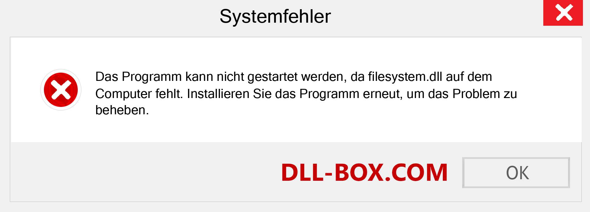 filesystem.dll-Datei fehlt?. Download für Windows 7, 8, 10 - Fix filesystem dll Missing Error unter Windows, Fotos, Bildern